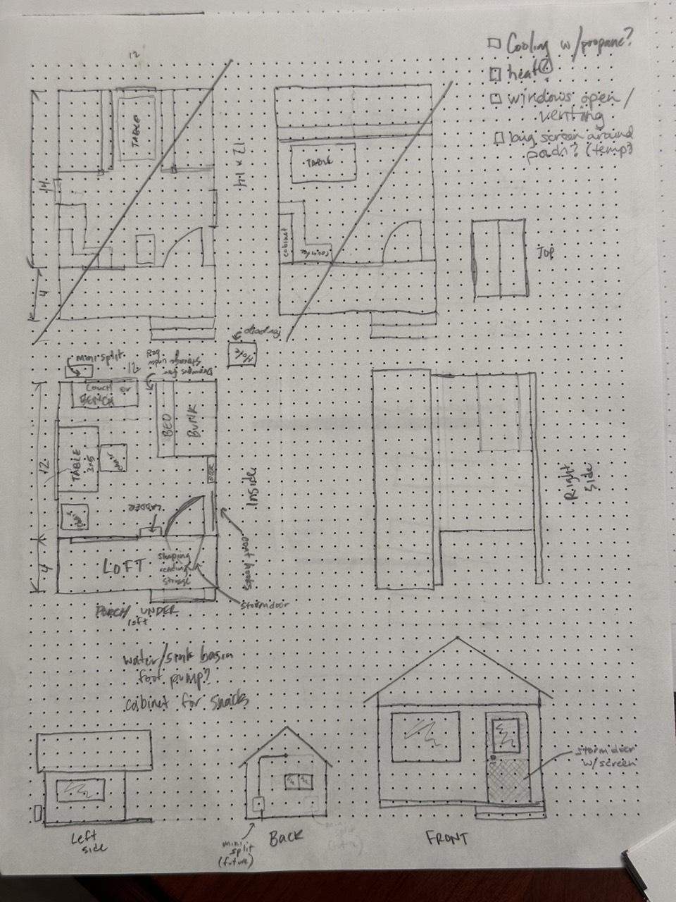 Customer hand drawing of a backyard cabin with floor-plan, loft, porch, and elevation ideas